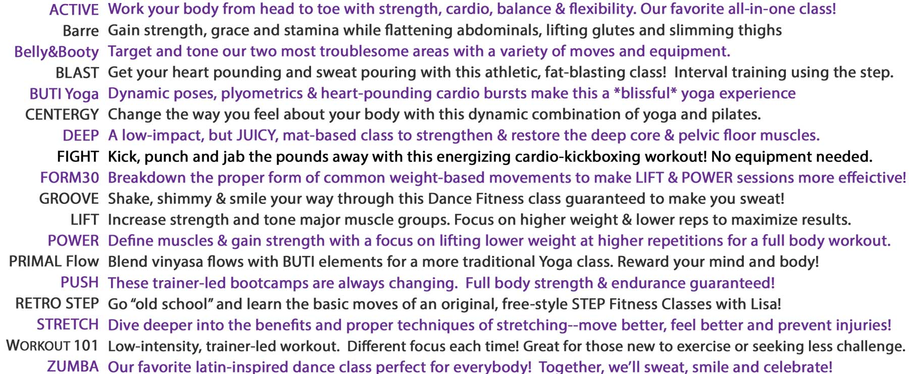 brief descriptions of the classes offered at Transformations Fitness